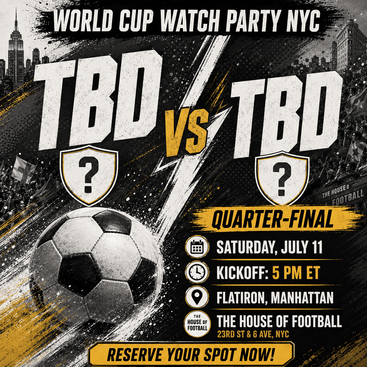 Quarterfinal: Saturday 5 PM, World Cup 2026 Watch Party in NYC