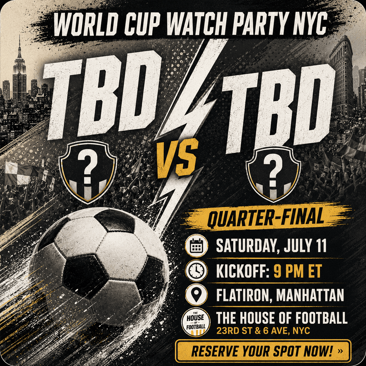 Quarterfinal: Saturday 9 PM, World Cup 2026 Watch Party in NYC